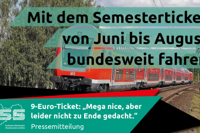 Bild von einem Regionalzug mit der Überschrift "Mit dem Semesterticket von Juni bis August bundesweit fahren" und der Pressemitteilungsüberschrift im Footer: "9-Euro-Ticket: 'Mega nice, aber leider nicht zu Ende gedacht."'